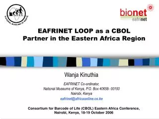 Consortium for Barcode of Life (CBOL) Eastern Africa Conference, Nairobi, Kenya, 18-19 October 2006