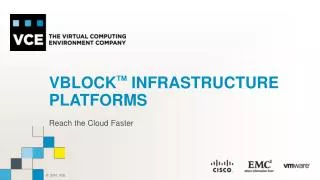 Vblock TM Infrastructure Platforms
