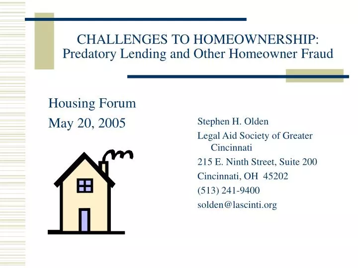 challenges to homeownership predatory lending and other homeowner fraud