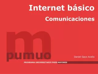 Internet básico Comunicaciones Daniel Gayo Avello