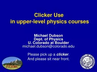 Clicker Use in upper-level physics courses