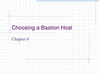 Choosing a Bastion Host