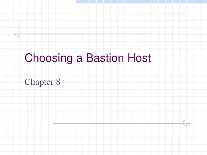 choosing a bastion host