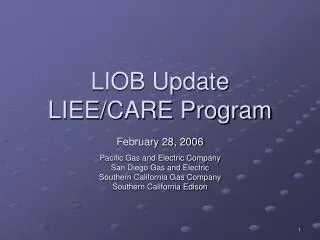 LIOB Update LIEE/CARE Program