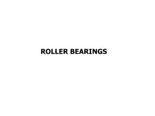 ROLLER BEARINGS