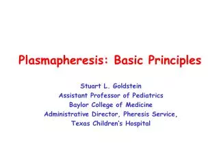 Plasmapheresis: Basic Principles