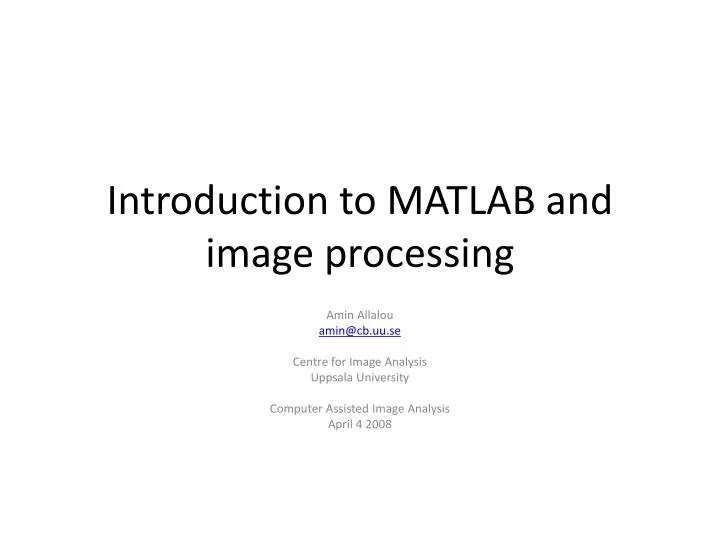 introduction to matlab and image processing