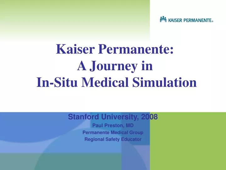 kaiser permanente a journey in in situ medical simulation