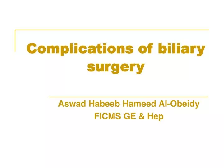 complications of biliary surgery