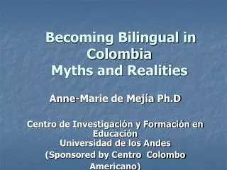 Becoming Bilingual in Colombia Myths and Realities