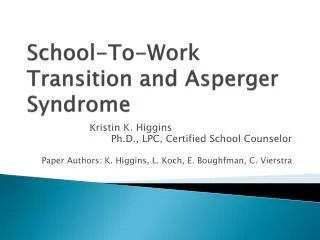 School-To-Work Transition and Asperger Syndrome