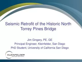 Seismic Retrofit of the Historic North Torrey Pines Bridge