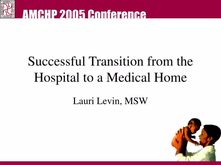 successful transition from the hospital to a medical home