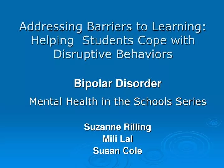 addressing barriers to learning helping students cope with disruptive behaviors