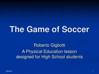 The Game of Soccer