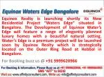 Equinox Waters Edge @ 09999620966,Equinox Waters Edge Hebbal - slide 1