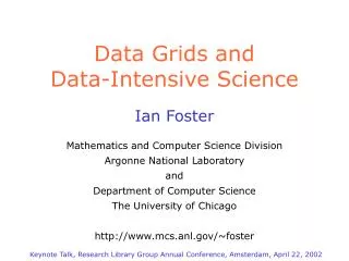 Data Grids and Data-Intensive Science