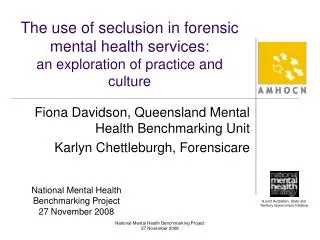 The use of seclusion in forensic mental health services: an exploration of practice and culture
