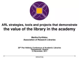 ARL strategies, tools and projects that demonstrate the value of the library in the academy