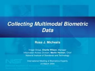 Collecting Multimodal Biometric Data