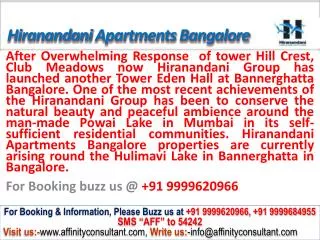Hiranandani Apartments Bangalore @ 09999620966