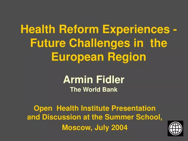 health reform experiences future challenges in the european region