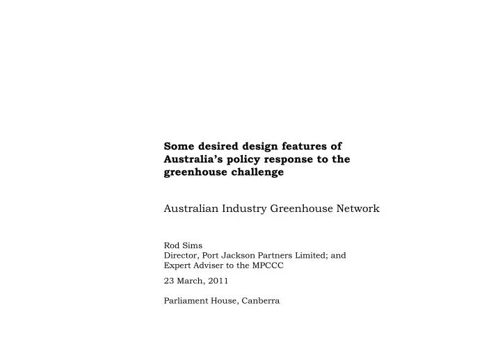 some desired design features of australia s policy response to the greenhouse challenge