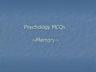 Psychology MCQs ~Memory~