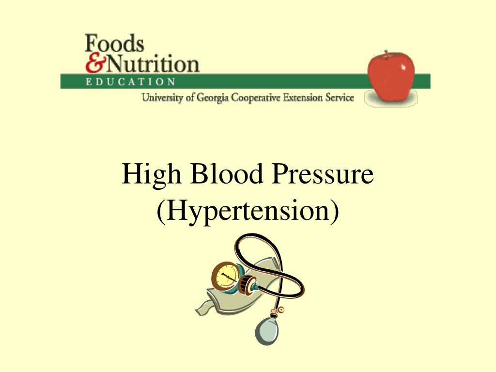 PPT - High Blood Pressure (Hypertension) PowerPoint Presentation, free ...