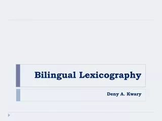 Bilingual Lexicography