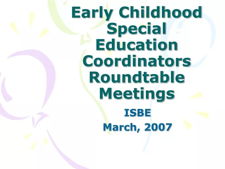 early childhood special education coordinators roundtable meetings