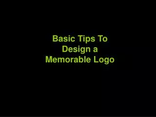Basic tips to design a memorable logo