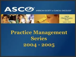 Practice Management Series 2004 - 2005