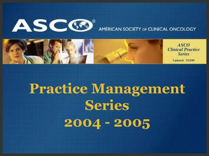 asco clinical practice series updated 3 22 05