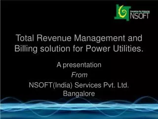 Total Revenue Management and Billing solution for Power Utilities.