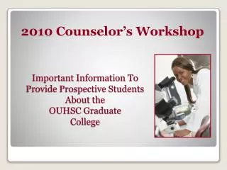 Important Information To Provide Prospective Students About the OUHSC Graduate College