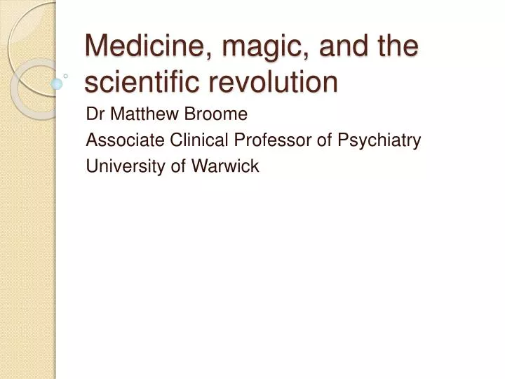 medicine magic and the scientific revolution