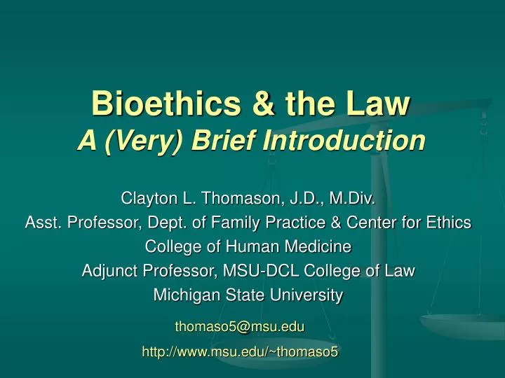 bioethics the law a very brief introduction