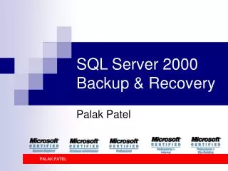 SQL Server 2000 Backup &amp; Recovery