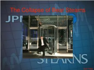 The Collapse of Bear Stearns