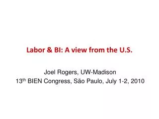 Labor &amp; BI: A view from the U.S.