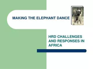 HRD CHALLENGES AND RESPONSES IN AFRICA