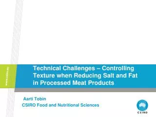 Technical Challenges – Controlling Texture when Reducing Salt and Fat in Processed Meat Products