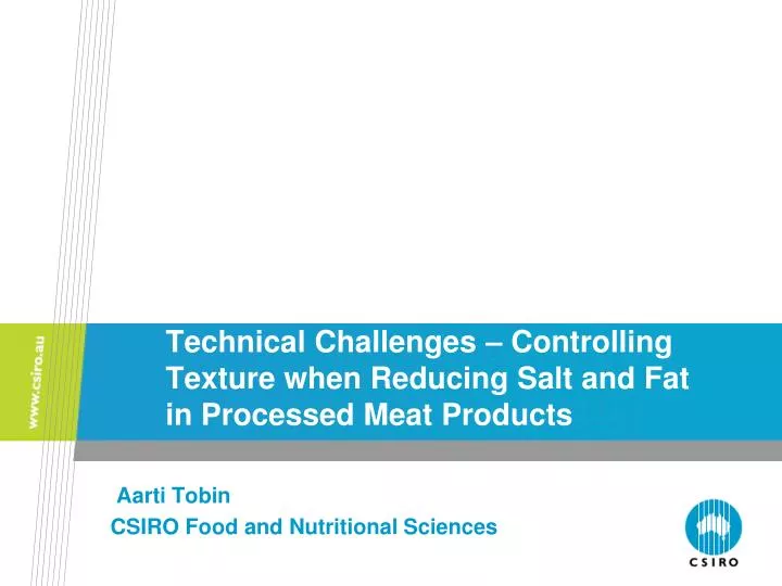 technical challenges controlling texture when reducing salt and fat in processed meat products