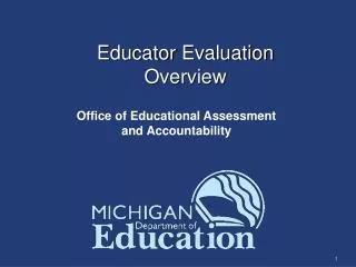 Educator Evaluation Overview