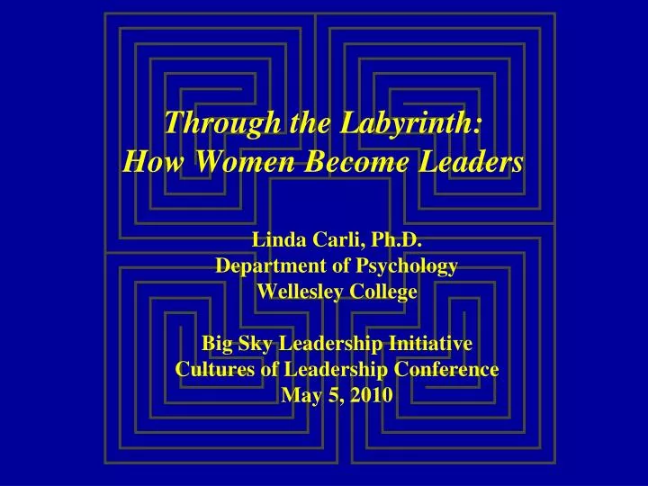 through the labyrinth how women become leaders