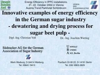 Innovative examples of energy efficiency in the German sugar industry - dewatering and drying process for sugar beet p