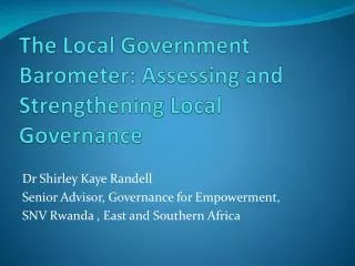 The Local Government Barometer: Assessing and Strengthening Local Governance