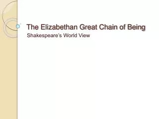 The Elizabethan Great Chain of Being