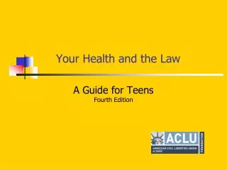 Your Health and the Law